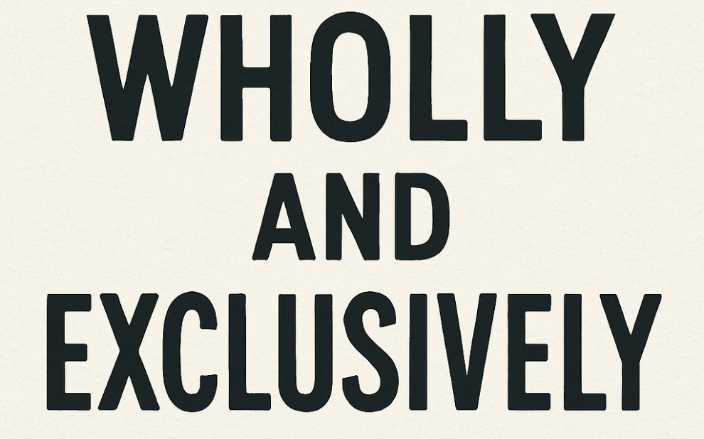 WHOLLY AND EXCLUSIVELY EXPENSES
